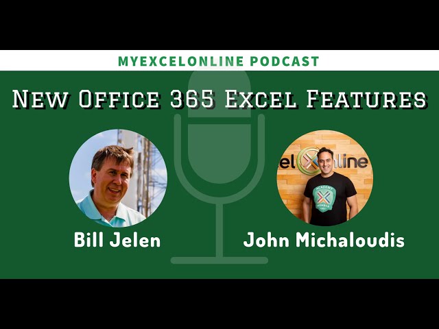 فیلم آموزشی: پادکست اکسل شماره 22: ویژگی های جدید Microsoft Office 365 Excel با آقای Excel (Bille Jelen) با زیرنویس فارسی
