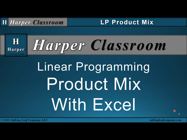 فیلم آموزشی: ترکیب محصولات LP با استفاده از Excel Solver | کلاس درس دکتر هارپر با زیرنویس فارسی