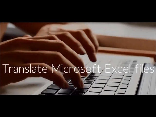 فیلم آموزشی: اکسل ترجمه فایل ها با استفاده از قابلیت ترجمه MS Excel