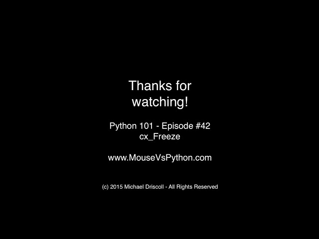 فیلم آموزشی: Python 101: Episode #42 - ایجاد فایل های اجرایی با cx_Freeze با زیرنویس فارسی