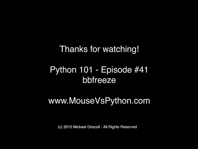 فیلم آموزشی: Python 101: Episode #41 - ایجاد فایل های اجرایی با bbfreeze با زیرنویس فارسی