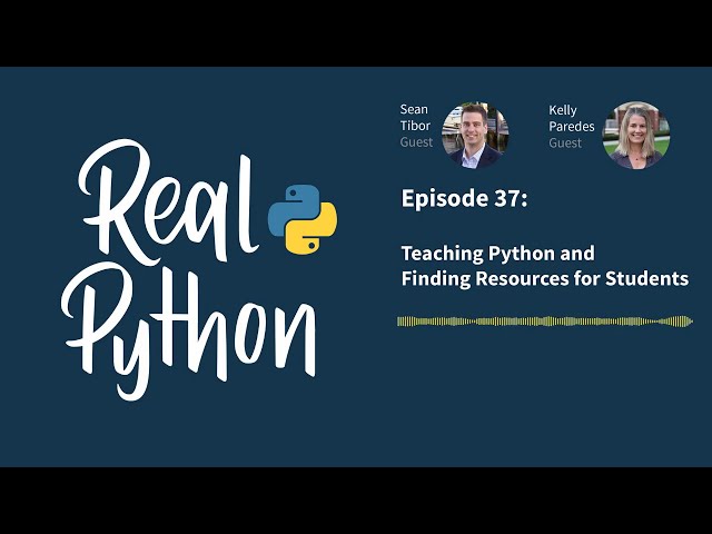 فیلم آموزشی: آموزش پایتون و یافتن منابع برای دانش آموزان | پادکست واقعی پایتون شماره 37 با زیرنویس فارسی