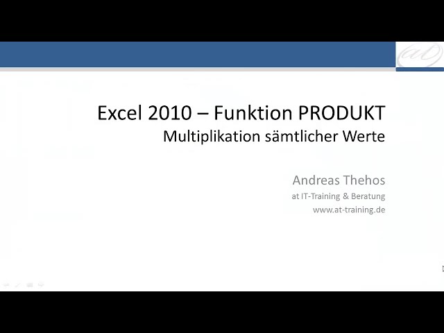 فیلم آموزشی: Excel - PRODUKT - markierte Werte multiplizieren