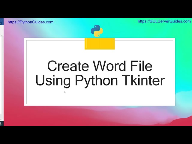 فیلم آموزشی: نحوه ایجاد سند Word با استفاده از Python Tkinter