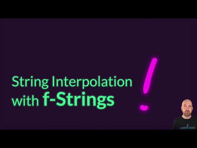 فیلم آموزشی: درون یابی رشته ها با f-strings در پایتون مدرن یک آموزش مقدماتی با زیرنویس فارسی
