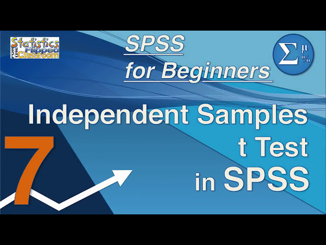 فیلم آموزشی: 07 نمونه مستقل آزمون t در SPSS – SPSS برای مبتدیان با زیرنویس فارسی