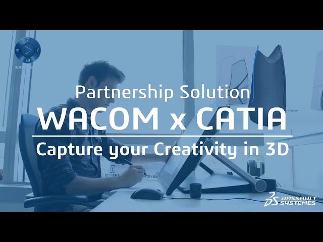 فیلم آموزشی: Wacom x CATIA - خلاقیت خود را به صورت سه بعدی ثبت کنید