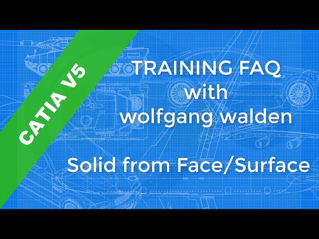 فیلم آموزشی: Solid from Face/Surface - آموزش Catia v5 - سوالات متداول شورت با زیرنویس فارسی