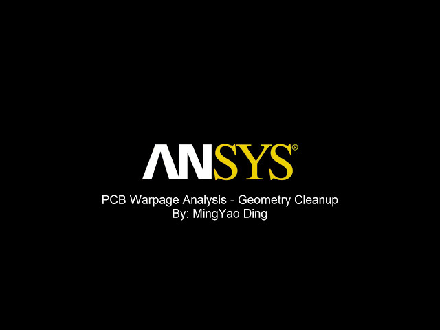 فیلم آموزشی: ANSYS PCB Warpage Analysis Part 1: Geometry Cleanup با زیرنویس فارسی