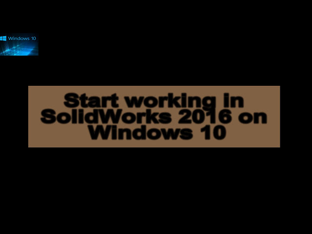 فیلم آموزشی: مشکل SolidWorks 2016 در ویندوز 10 (حل شده) خراب شدن در هنگام شروع
