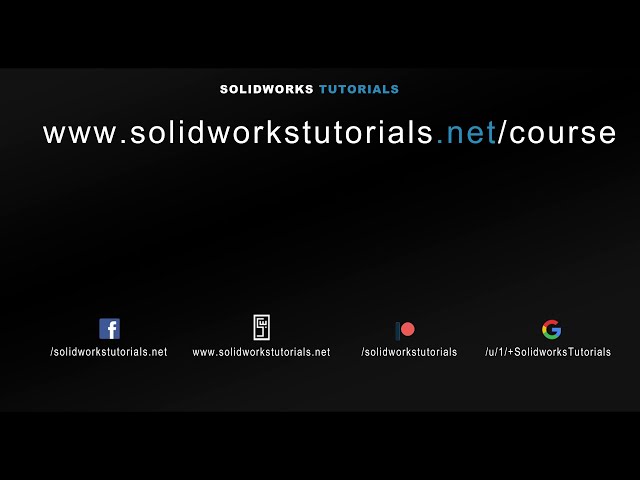 فیلم آموزشی: آموزش Ultimate SolidWorks برای مبتدیان مطلق - گام به گام با زیرنویس فارسی