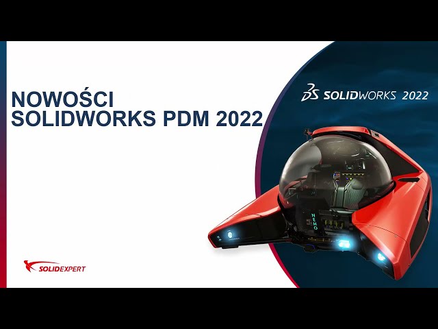 فیلم آموزشی: موارد جدید در SOLIDWORKS PDM 2022